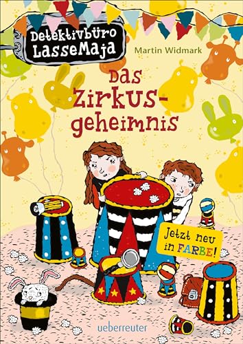 Detektivbüro LasseMaja - Das Zirkusgeheimnis von Ueberreuter, Carl Verlag